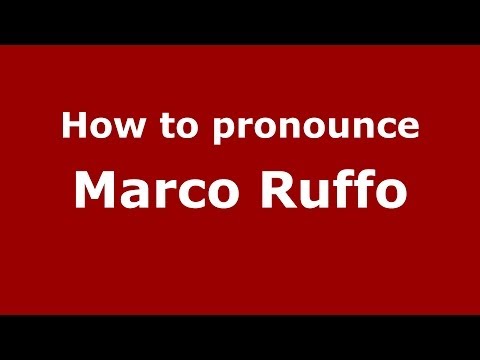 How to pronounce Marco Ruffo (Russian/Russia) - PronounceNames.com