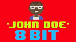 John Doe (8 Bit Remix Cover Version) [Tribute to B.o.B.] - 8 Bit Universe