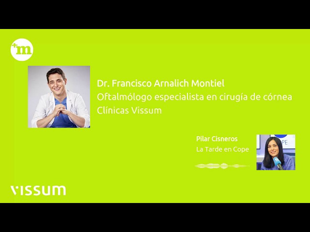 Entrevista Dr. Arnalich - Operación de miopía con lentes intraoculares - Vissum Madrid