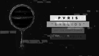PVRIS - Eyelids
