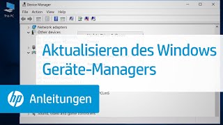Aktualisieren des Windows Geräte-Managers
