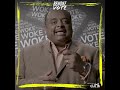 Vote or Shut the Hell Up | Roland Martin | Be Woke.Vote