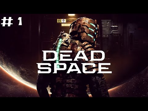 DEAD SPACE REMAKE PS5 Walkthrough Gameplay Part 1 - INTRO