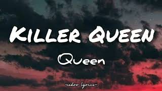 Killer Queen // QUEEN ; (Lyrics) 🎵