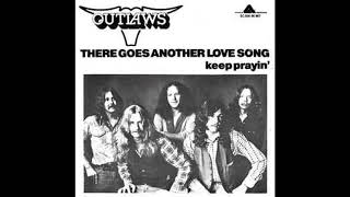 Outlaws - There Goes Another Love Song - 1975