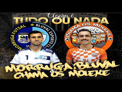 MORRUGA / BLUVAL F.S.     X     CHAMA OS MOLEKE F.S.