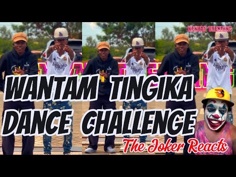 DIASO WANTAM TINGIKA The Joker Reacts