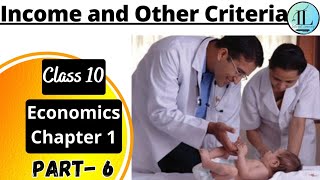 Income and Other Criteria | Development | Class 10 Economics Chapter 1 | UPSC