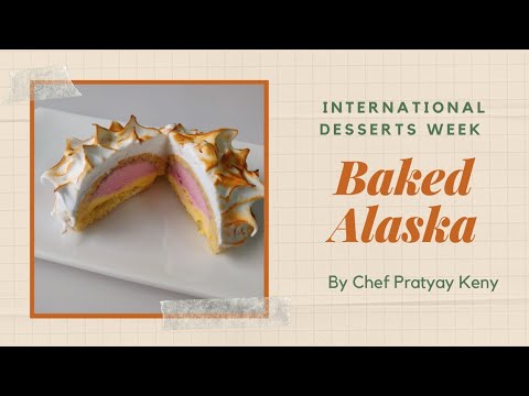 How to make Mini Baked Alaska with Chef Pratyay Keny!