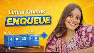 Queue in Data Structures: Enqueue Operation with Algorithm & Code by Shubhangi Ma'am 