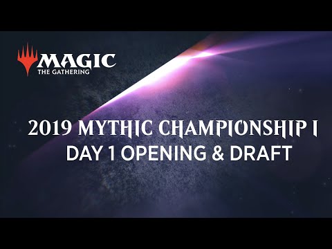 2019 Mythic Championship I - Day One Opening and Draft