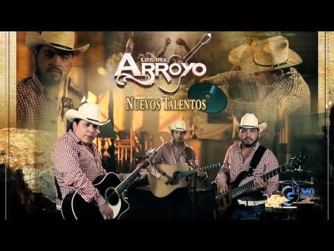 Los Del Arroyo "Nuevos Talentos" (En Vivo)