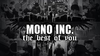 MONO INC. - The Best Of You