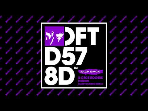 Jack Back & CeCe Rogers - Freedom (Harry Romero Extended Remix)