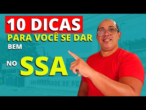 10 dicas para você se dar bem no SSA
