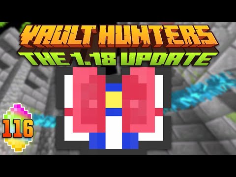 Minecraft: Vault Hunters 1.18 Ep 116 - The Ultimate Omega