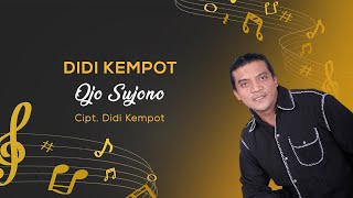 Download lagu Didi Kempot Ojo Sujono Dangdut... mp3