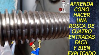 rosca de varias entradas  rosca de 4 entradas  mecanizados en el torno