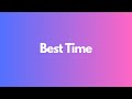 Brent Faiyaz Best Time