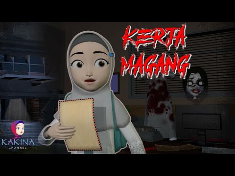 KAKINA HOROR 141 - Kerja Di Kantor Gaib