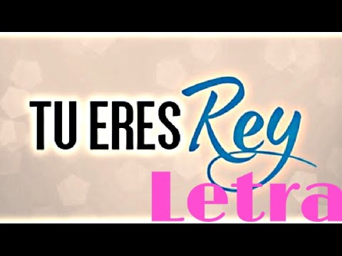 🟢TU ERES REY 🟢 BARAK FEAT. CHRISTINE D'CLARIO (LETRA) 🟢 Tu Eres Rey 🟢 Christine D'Clario (LETRA)
