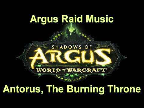 Antorus, The Burning Throne Music (Complete Argus Raid Music) - Patch 7 3 Legion Music
