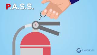 How to use a Fire Extinguisher | Grand River OHS