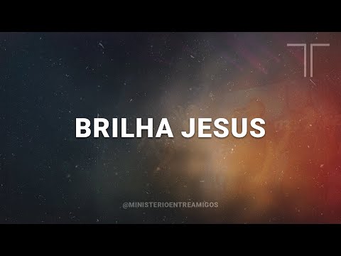 Brilha Jesus