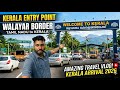 Walayar Border Tamil Nadu To Kerala Kerala Entry Point Amazing Travel Vlog