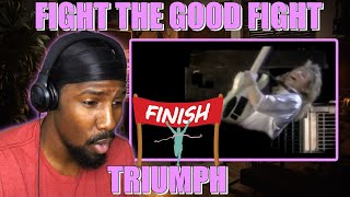 SO POWERFUL!! | Fight The Good Fight - Triumph (Reaction)