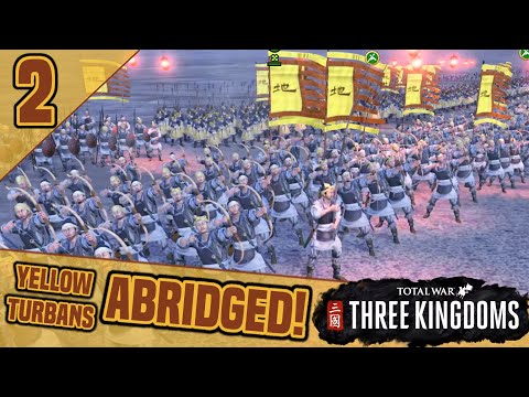 Three Kingdoms Abridged #2 | Yellow Turbans (Gong Du) Campaign Highlights