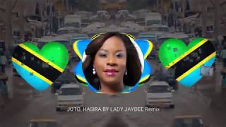 JOTO  HASIRA BY LADY JAYDEE Remix