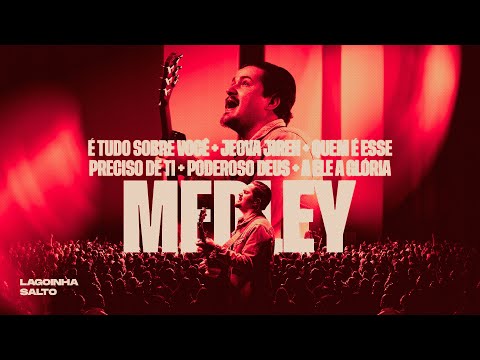 MEDLEY | QUEM É ESSE + SÓ TU ÉS SANTO + TU ÉS + É ELE + FOGO EM TEUS OLHOS E OUTRAS [AO VIVO]