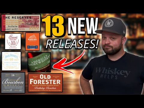13 NEW Bourbons And Whiskeys YOU DONT Want To Miss!