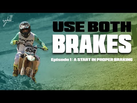 MOTOCROSS BRAKING TECHNIQUES - "USE BOTH BRAKES"
