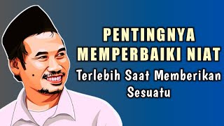 Download lagu Story wa Gus Baha - Pentingnya Memperbaiki Niat mp3 Download lagu Story wa Gus Baha - Pentingnya Memperbaiki Niat mp3