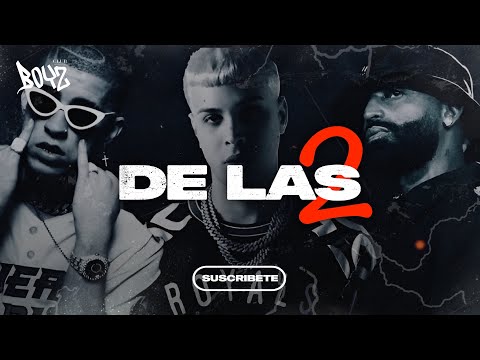 DE LAS 2 - Trap Capos ❌Arcángel ❌Bad Bunny  ❌ Noriel (Letra)