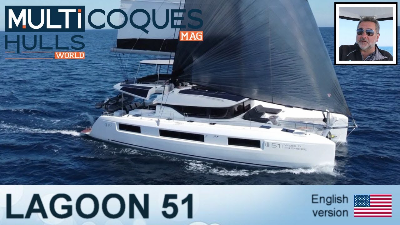 Lagoon 51Catamaran - Exclusive Boat Review