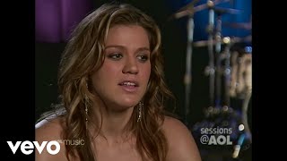 Kelly Clarkson - Interview (Sessions @ AOL 2004)