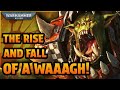 The LIFE CYCLE Of An ORK WAAAAGH I Warhammer 40k Lore