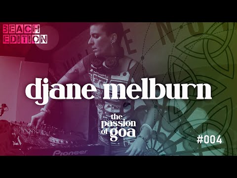 DJANE MELBURN w/ The Passion Of Goa #4 - Live @Open BeachArea, Edelfettwerk (Hamburg) Goa, PsyTrance