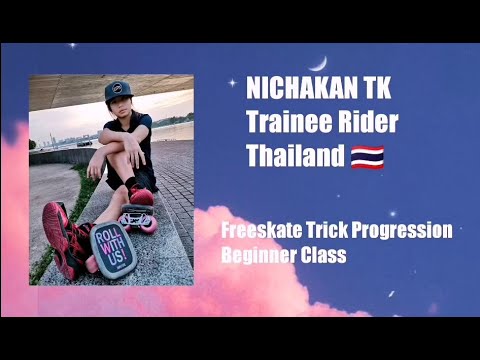 Nichakan TK for Freeskate Trick Progression Beginner Class
