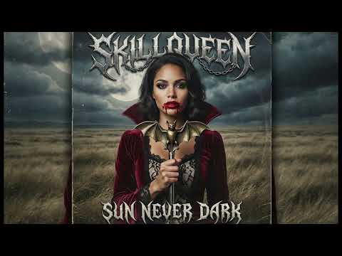 SKILLQUEEN : SUN NEVER DARK // Yourmusic ( Re-Fav Official)