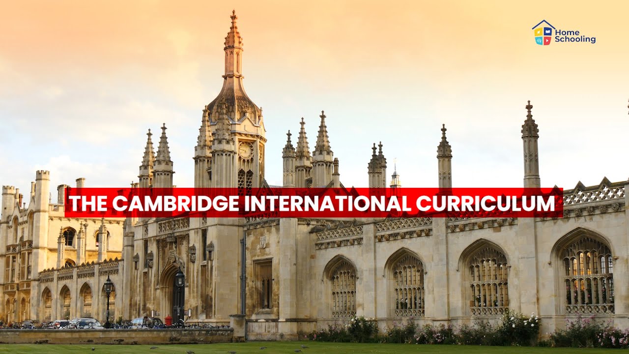 The Cambridge International Curriculum | All You Need to Know