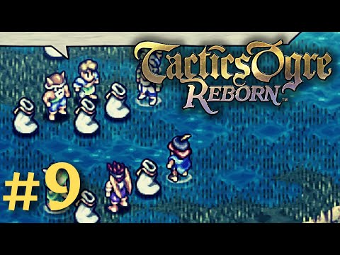 THE BEST ARCHER IN THIS GAME (?) | Tactics Ogre Reborn #9