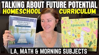Talking Through Potential LA, Math & Morning Time Homeschool Curriculum  for Next Year