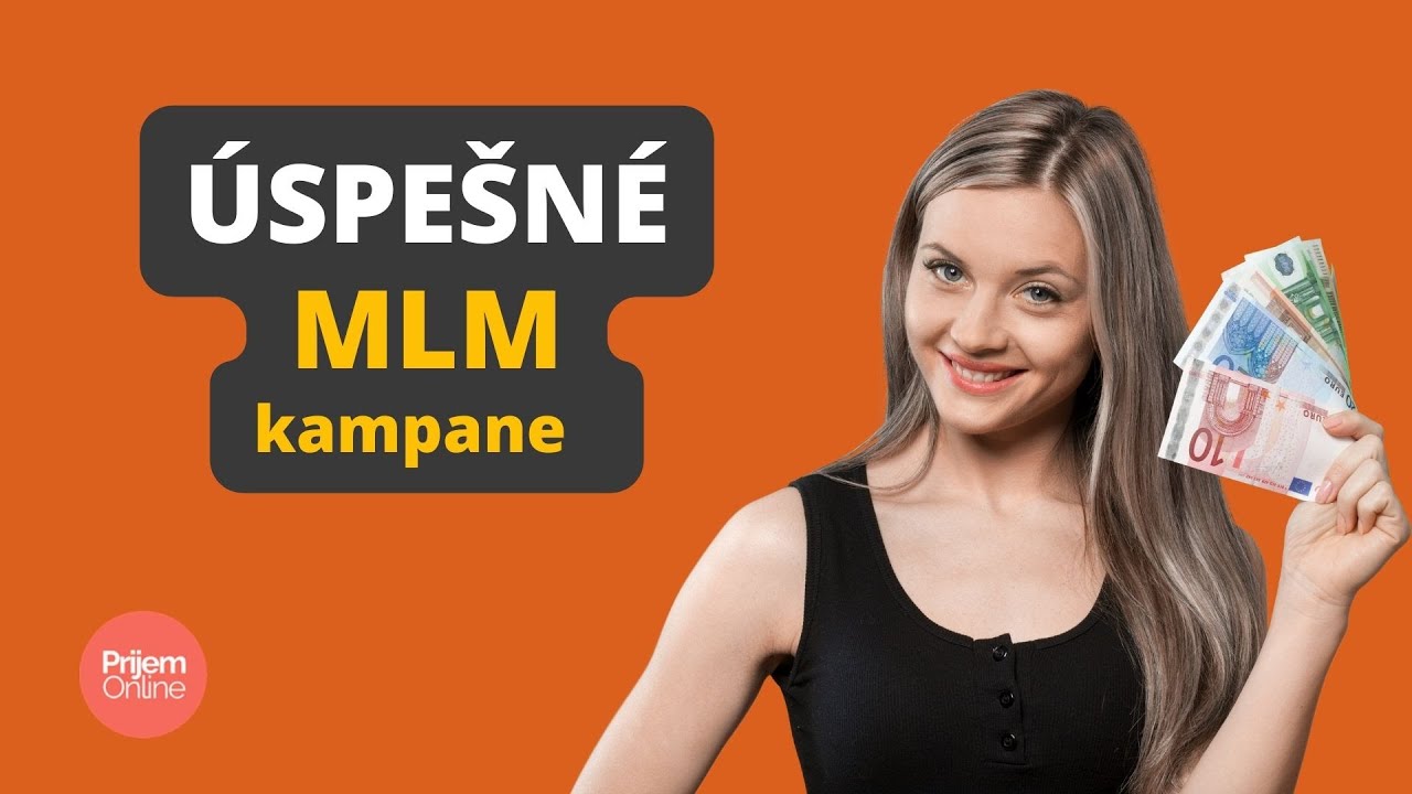 Online kurz - Praktické ukážky úspešných MLM kampaní