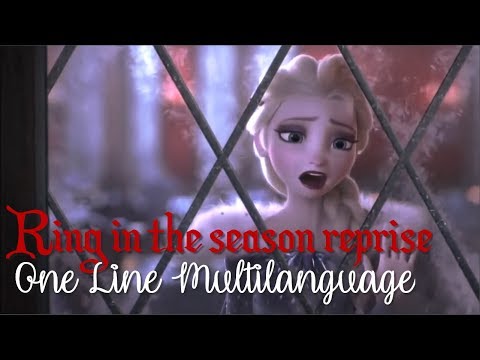 Ring in the season (Reprise) || One-Line Multilanguage (31 versions)