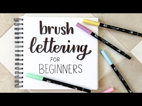 Brush Lettering for Beginners - Easy Tips to Get Started