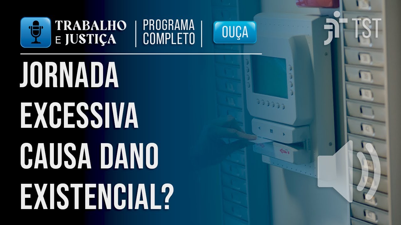 Como uma jornada de trabalho extenuante gera dano existencial a trabalhador?